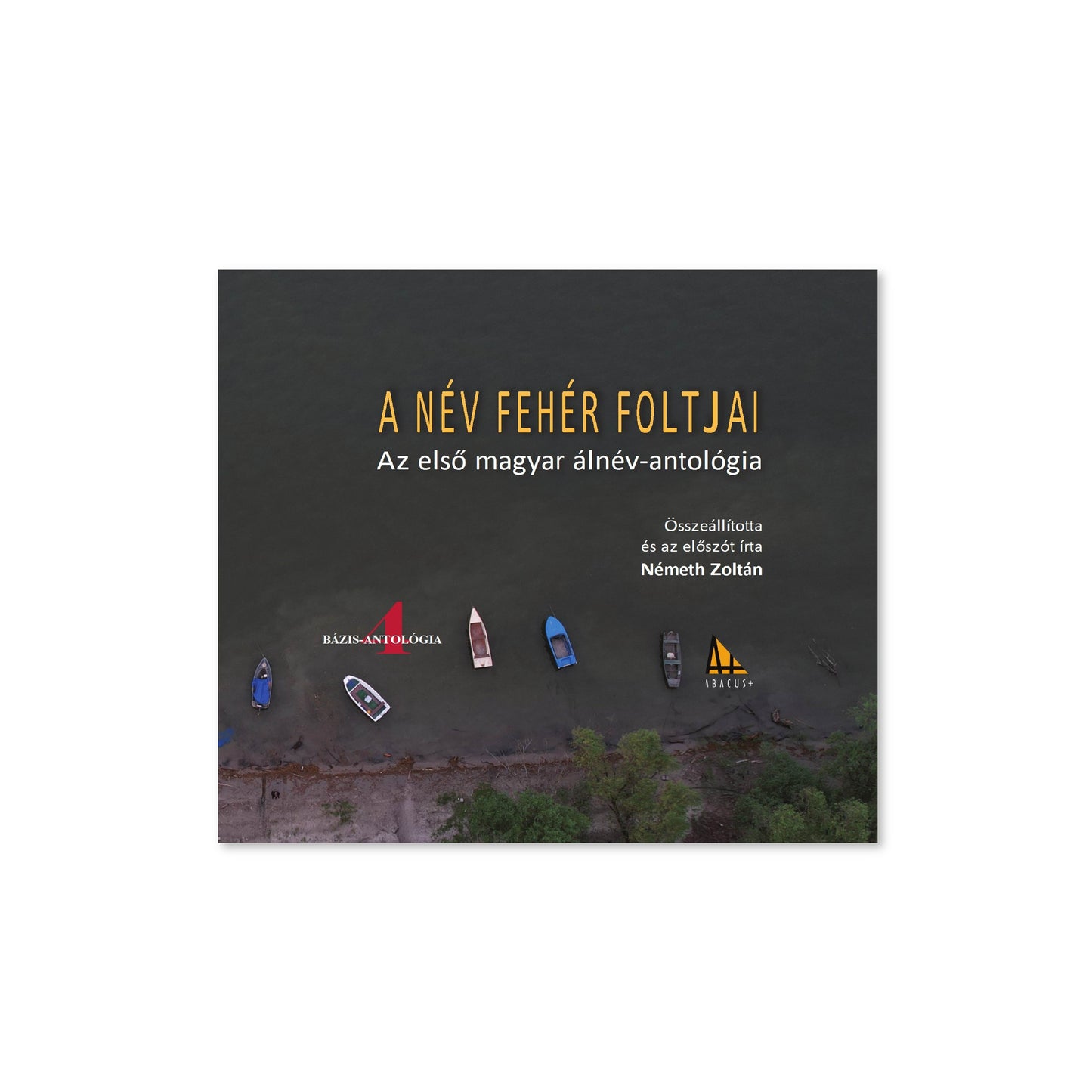 A név fehér foltjai - Az első magyar álnév-antológia